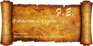 Fehérvári Ervin névjegykártya
